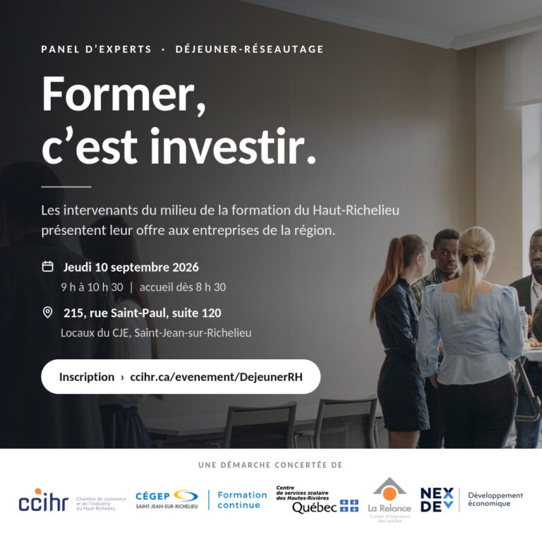 Former c'est investir formations saint-jean-sur-Richelieu Cégep SAint-Jean, NexDev, La Relance, la CCIHR, le centre de services scolaire des Hautes-Rivières